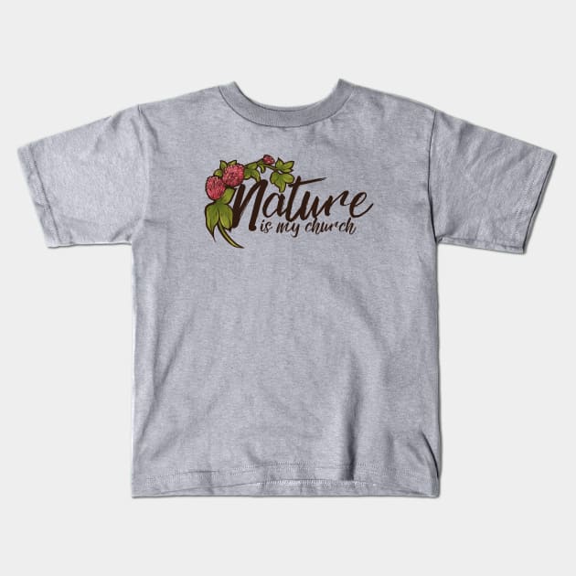 Nature is my Church Kids T-Shirt by bubbsnugg